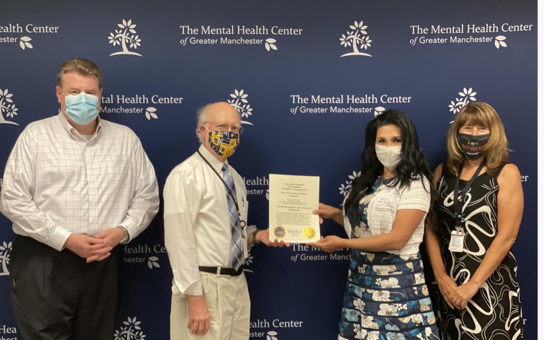 Mental Health Center of Greater Manchester Officially Designated as a Recovery Friendly Workplace!!!