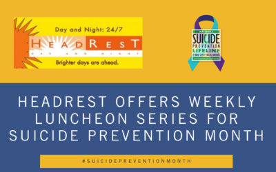 Headrest Offers Weekly Luncheon for Suicide Prevention Month