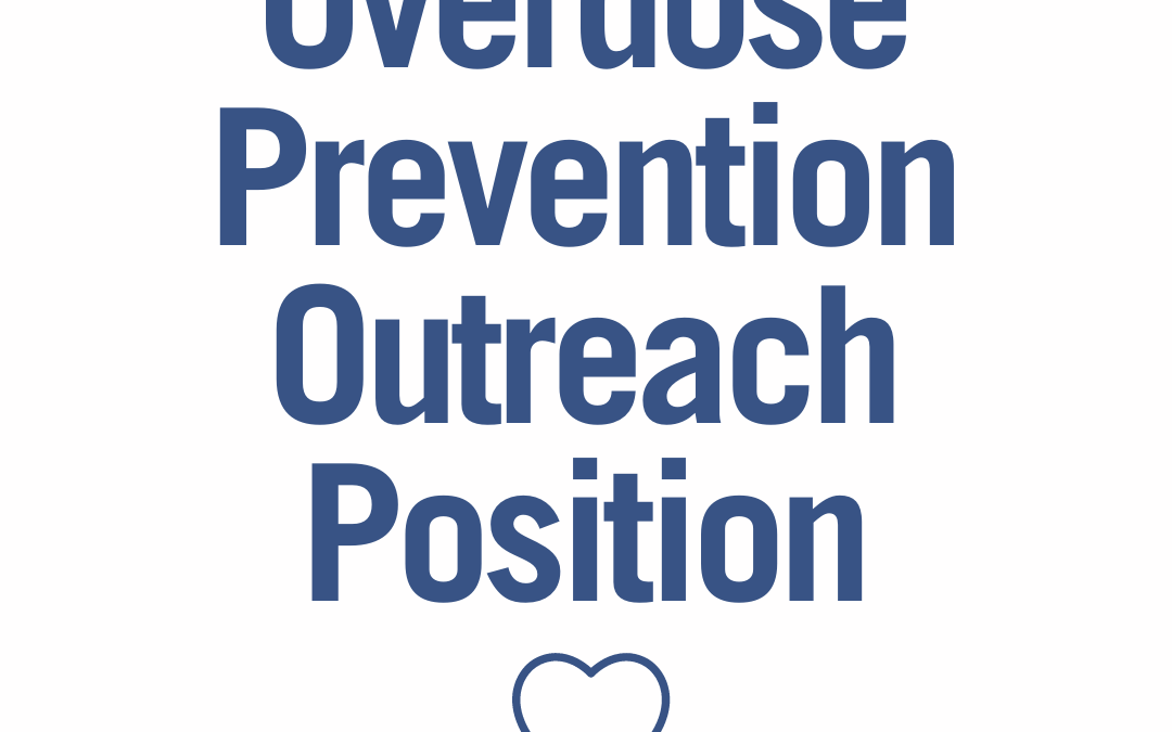 Overdose Prevention Outreach Position 