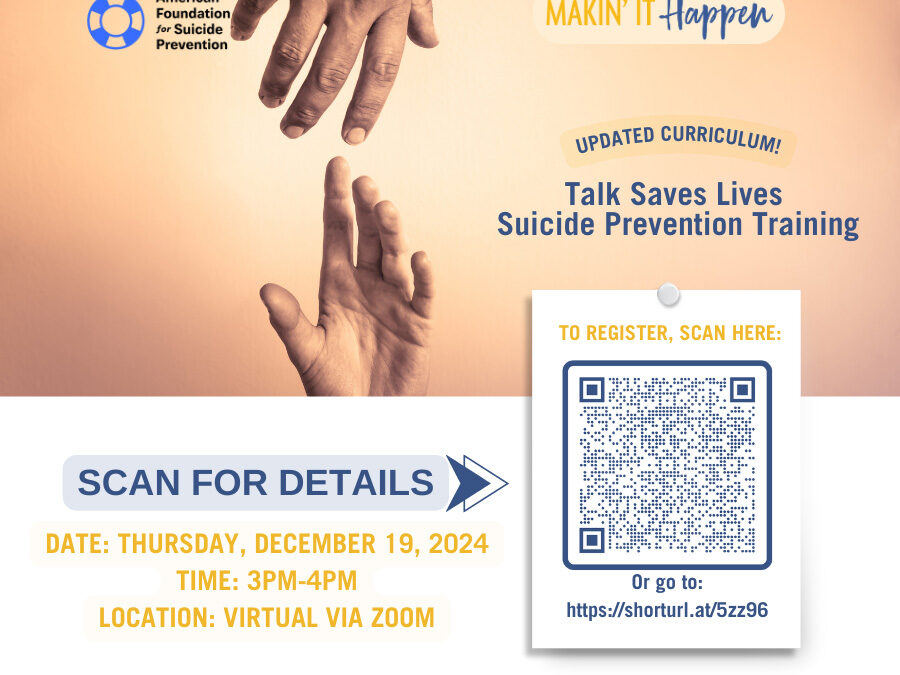 “Talk Saves Lives” Training December 19, 2024, 3 pm – 4 pm via Zoom