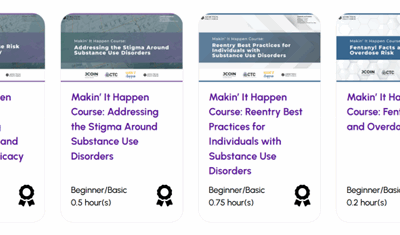 Addiction Policy Forum & Makin’ It Happen Online Courses are LIVE!