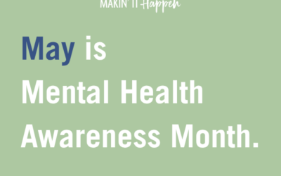 Mental Health Awareness Month: Five Ways to Prioritize Your Wellness in Everyday Life