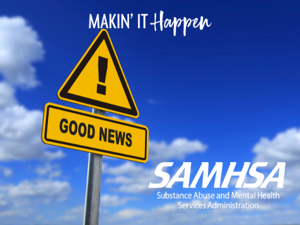 Good News from SAMHSA