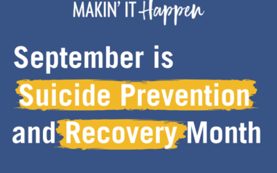 September is National Suicide Prevention and National Recovery Month